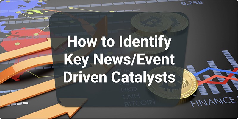 How to Identify Key News/Event Driven Catalysts