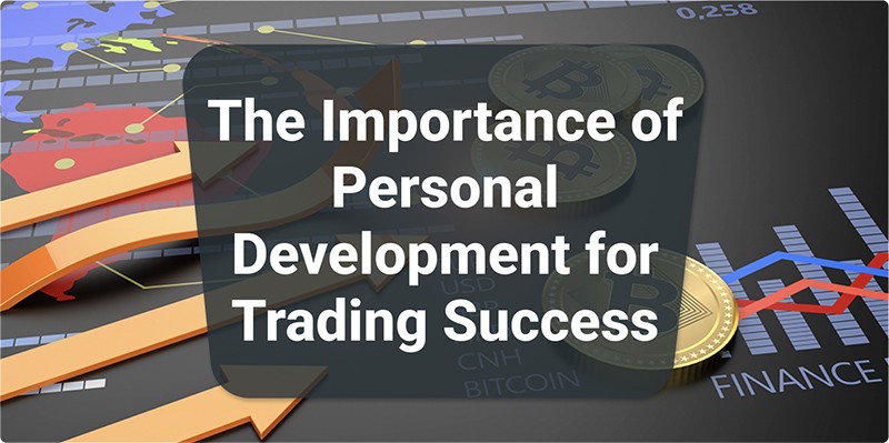 The Importance of Personal Development for Trading Success